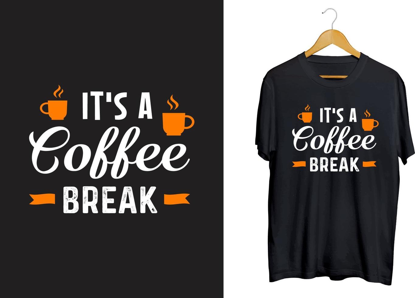 koffiepauze typografie t-shirt design, koffie svg, koffie ambachtelijke vector