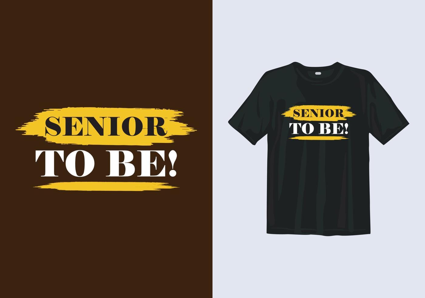 geweldige typografie senior om school t-shirt ontwerpsjabloon te zijn vector