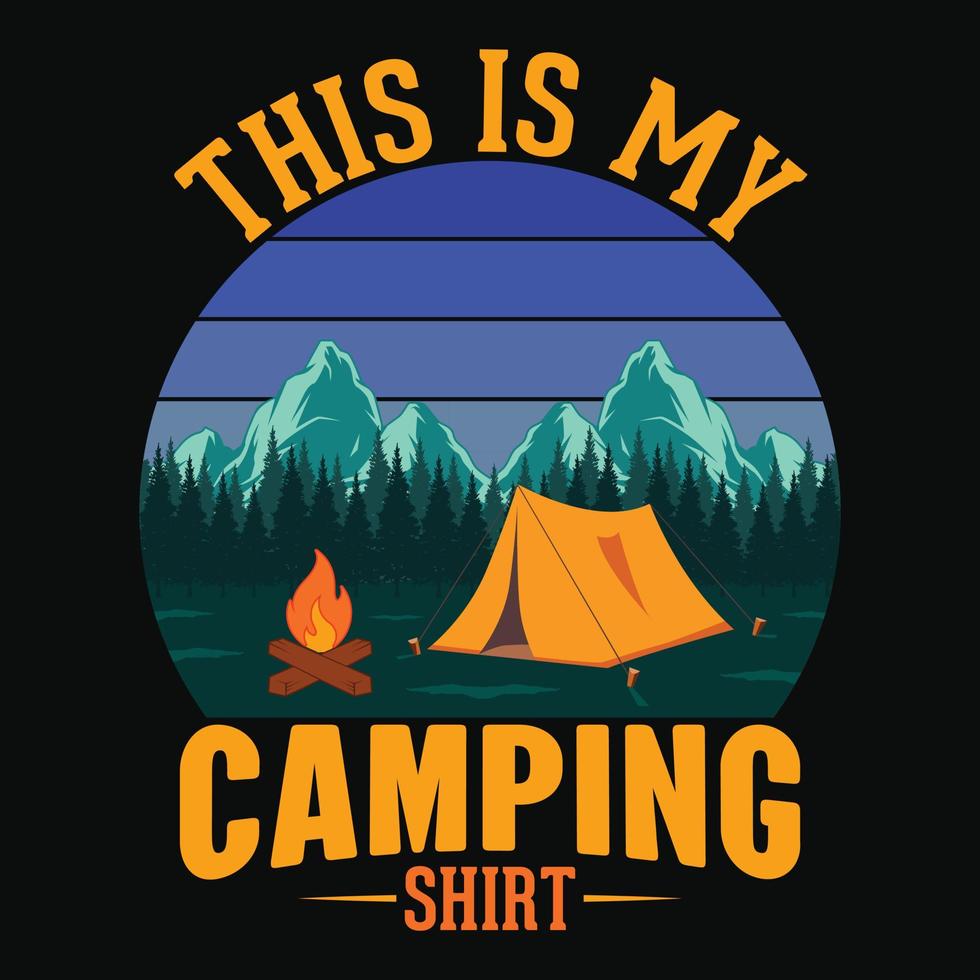 dit is mijn campingshirt - t-shirt, wild, typografie, bergvector - kamperen en avontuur t-shirtontwerp voor natuurliefhebber. vector