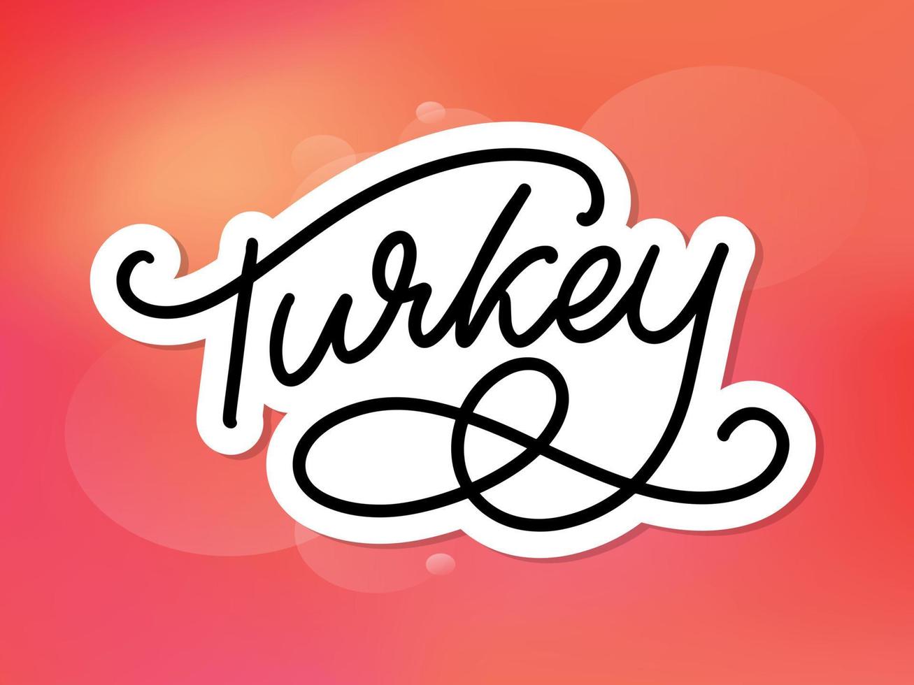 Turkije belettering. handgeschreven naam van het land. vectorontwerpsjabloon. vector