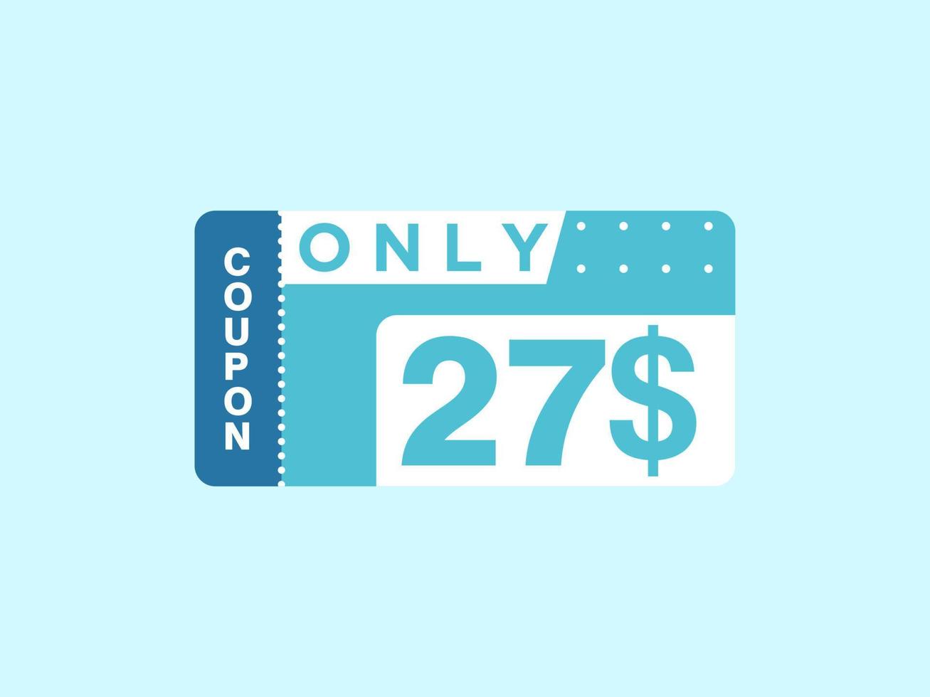 27 dollar enkel en alleen coupon teken of etiket of korting tegoedbon geld besparing label, met coupon vector illustratie zomer aanbod loopt af weekend vakantie