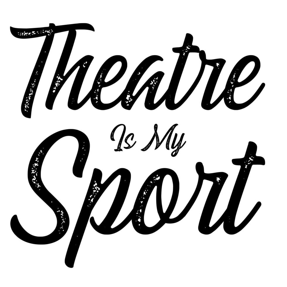 theater is mijn sport vector