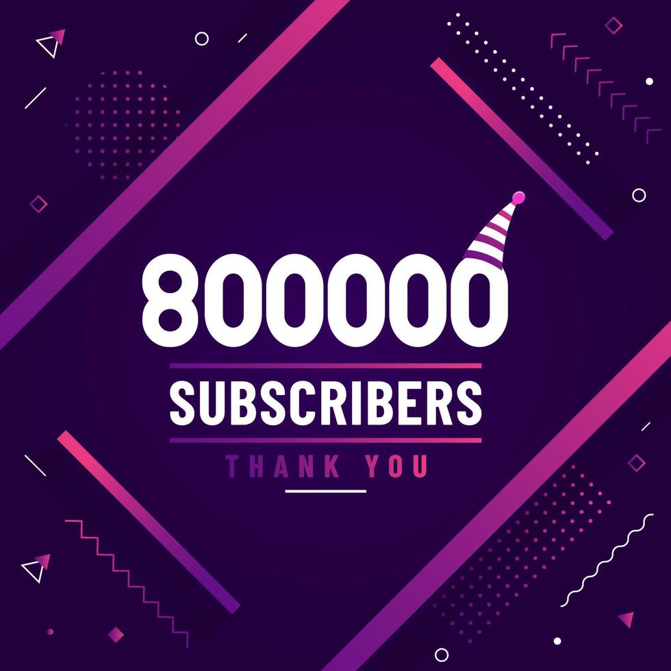 bedankt 800000 abonnees, 800k abonnees vieren modern kleurrijk ontwerp. vector