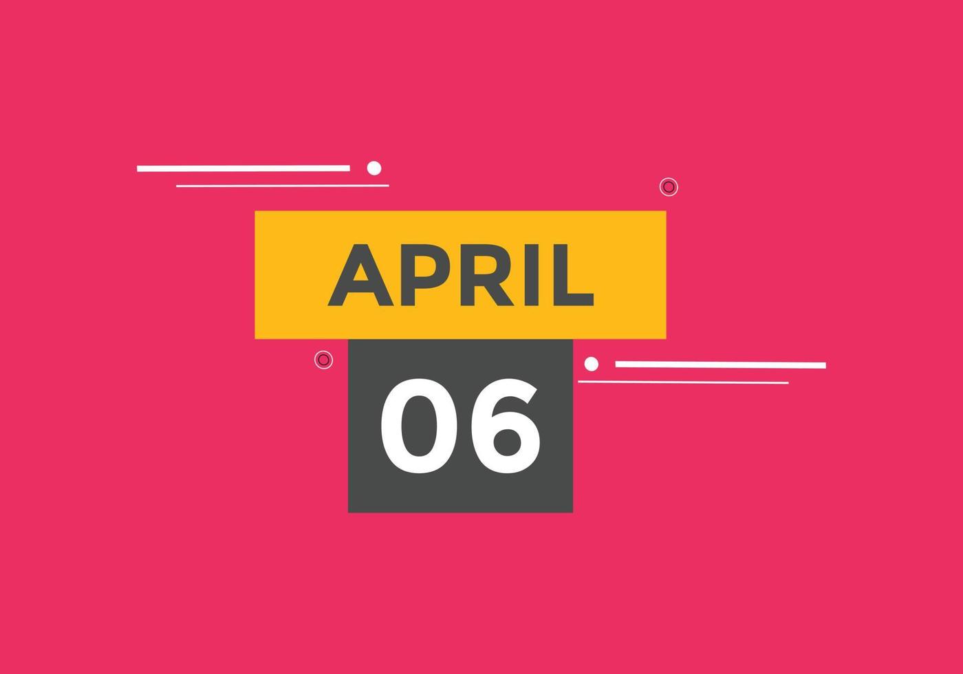 april 6 kalender herinnering. 6e april dagelijks kalender icoon sjabloon. kalender 6e april icoon ontwerp sjabloon. vector illustratie