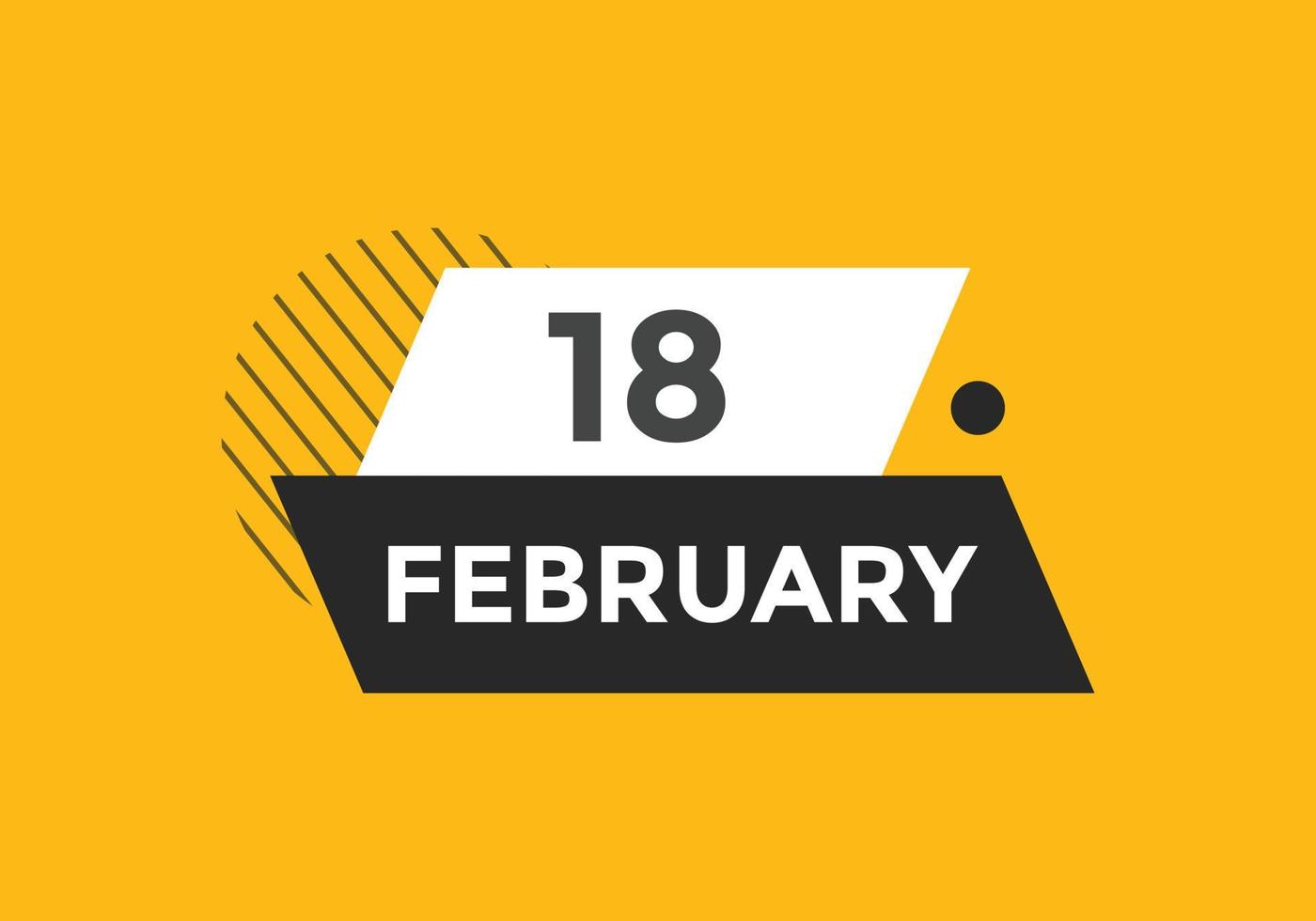 februari 18 kalender herinnering. 18e februari dagelijks kalender icoon sjabloon. kalender 18e februari icoon ontwerp sjabloon. vector illustratie