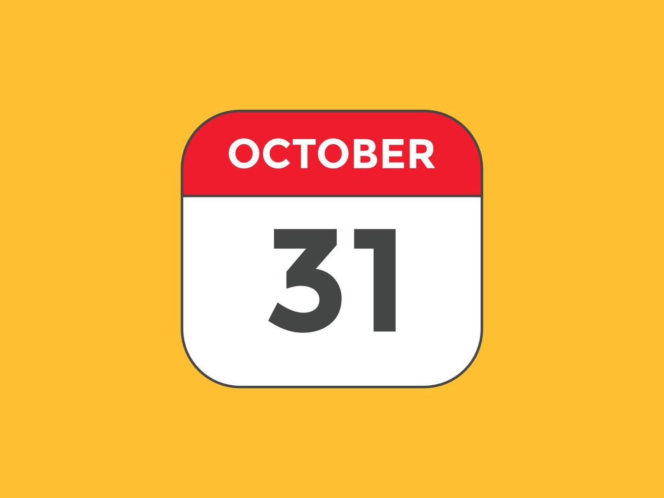 oktober 31 kalender herinnering. 31e oktober dagelijks kalender icoon sjabloon. kalender 31e oktober icoon ontwerp sjabloon. vector illustratie