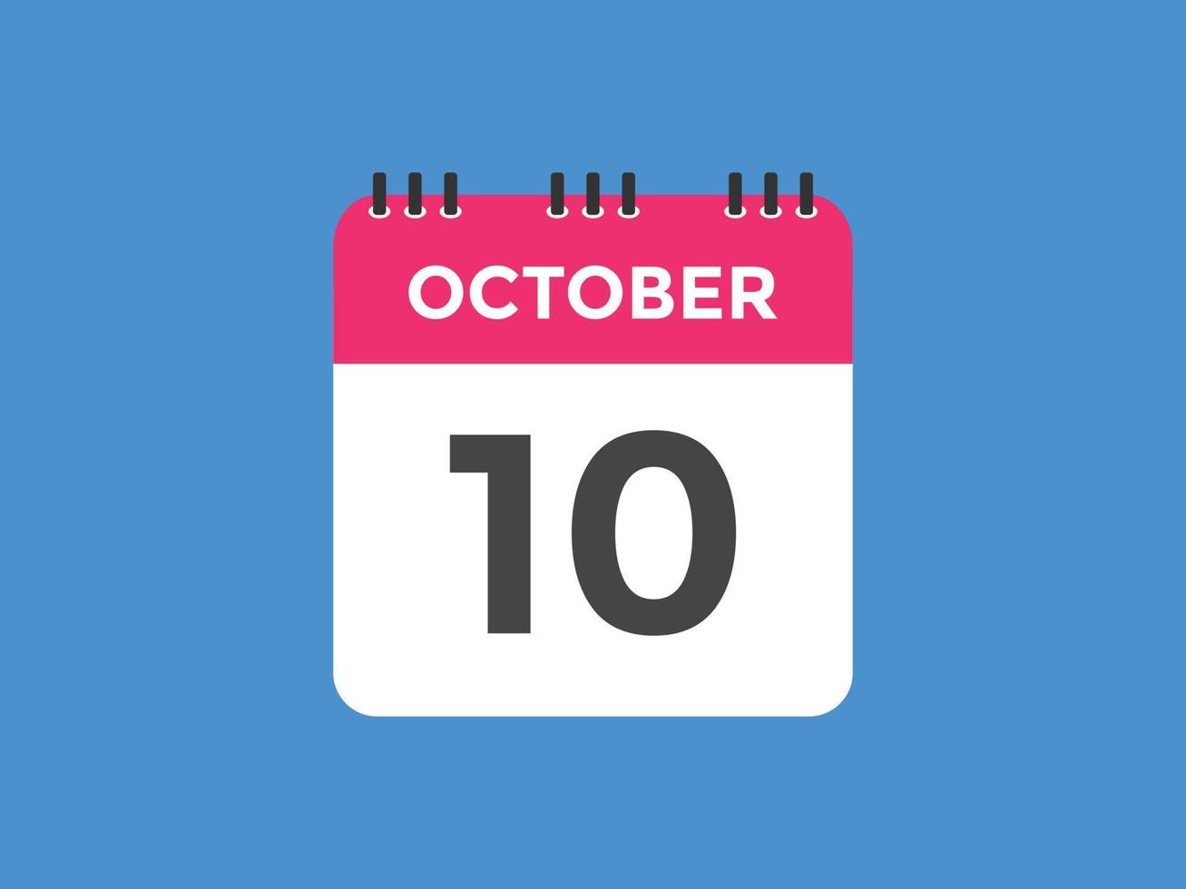 oktober 10 kalender herinnering. 10e oktober dagelijks kalender icoon sjabloon. kalender 10e oktober icoon ontwerp sjabloon. vector illustratie