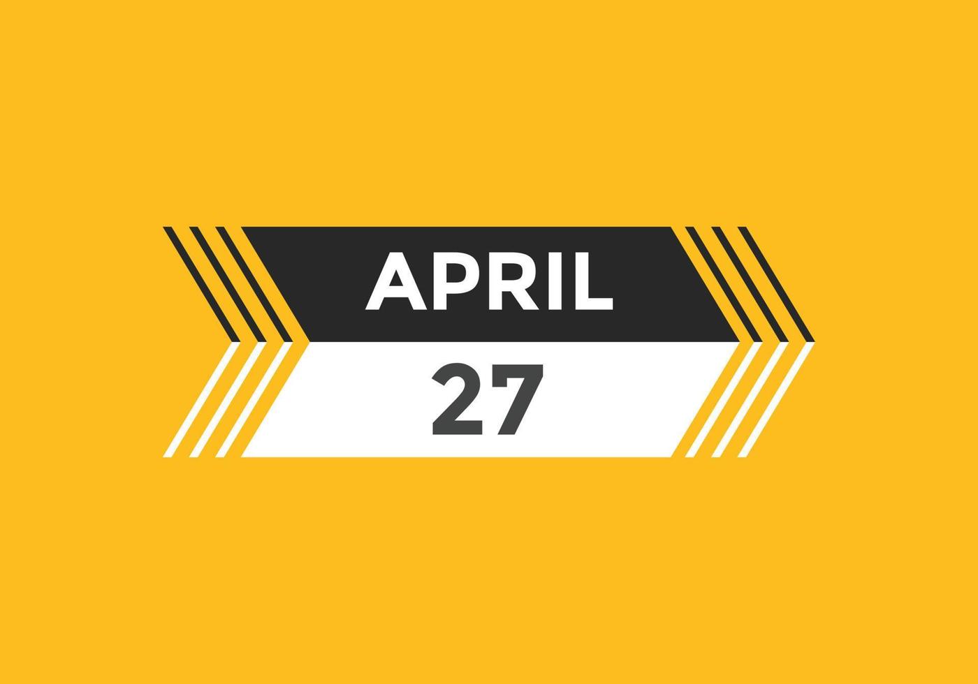 april 27 kalender herinnering. 27e april dagelijks kalender icoon sjabloon. kalender 27e april icoon ontwerp sjabloon. vector illustratie