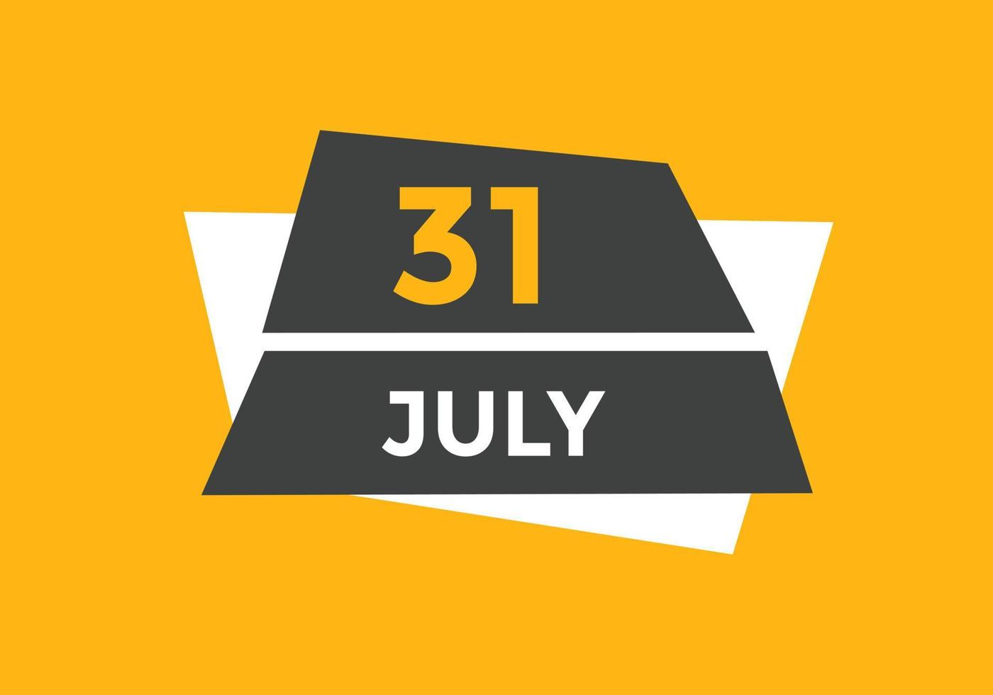 juli 31 kalender herinnering. 31e juli dagelijks kalender icoon sjabloon. kalender 31e juli icoon ontwerp sjabloon. vector illustratie