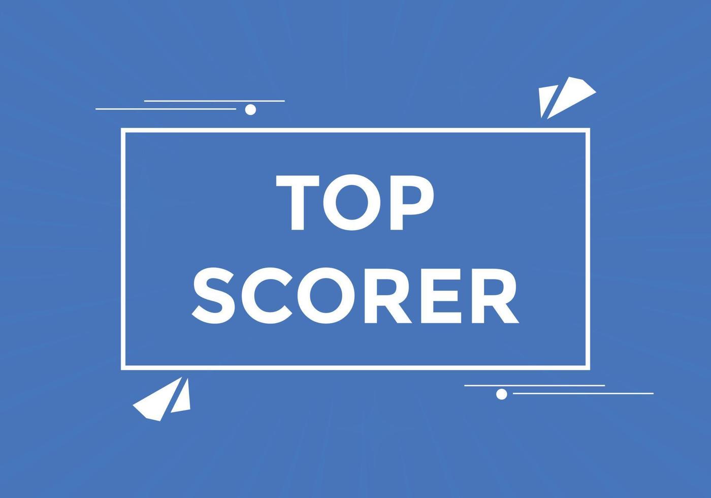 top scorer tekst knop. toespraak bubbel. top scorer kleurrijk web spandoek. vector illustratie