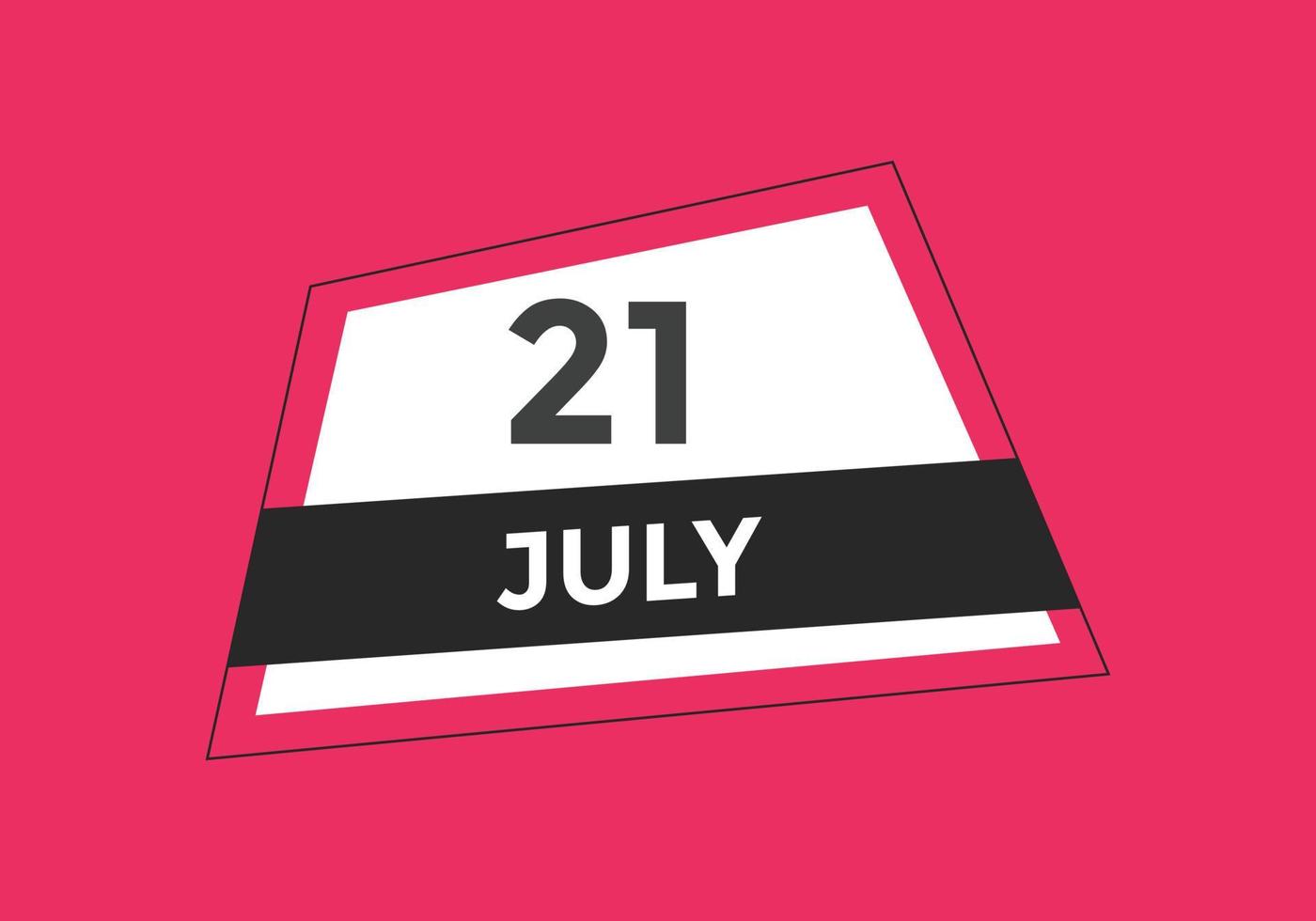 juli 21 kalender herinnering. 21e juli dagelijks kalender icoon sjabloon. kalender 21e juli icoon ontwerp sjabloon. vector illustratie
