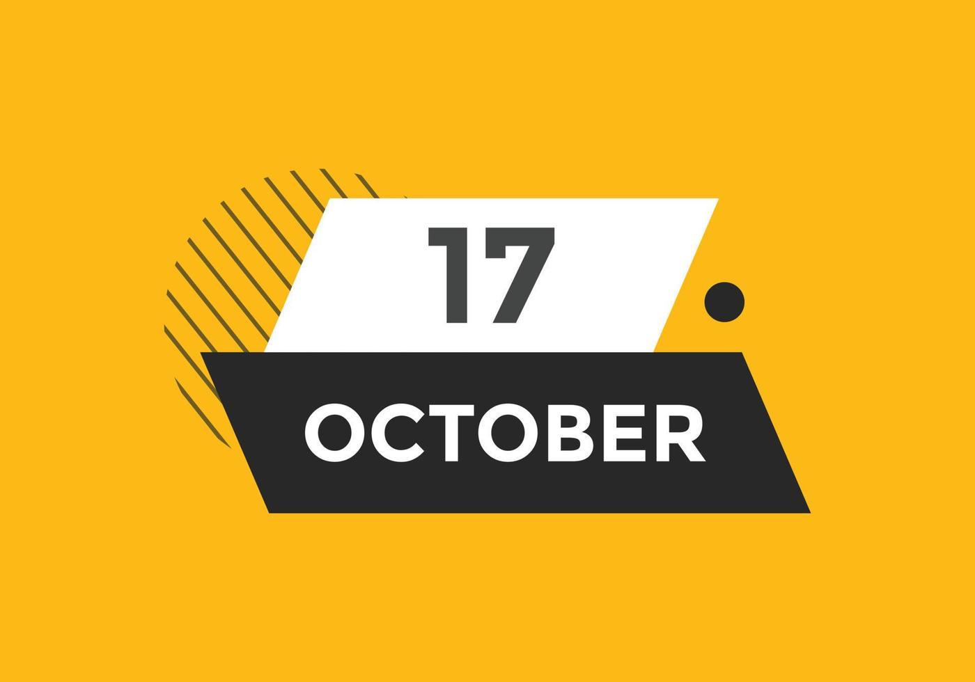 oktober 17 kalender herinnering. 17e oktober dagelijks kalender icoon sjabloon. kalender 17e oktober icoon ontwerp sjabloon. vector illustratie