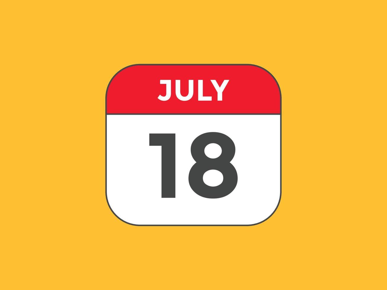 juli 18 kalender herinnering. 18e juli dagelijks kalender icoon sjabloon. kalender 18e juli icoon ontwerp sjabloon. vector illustratie