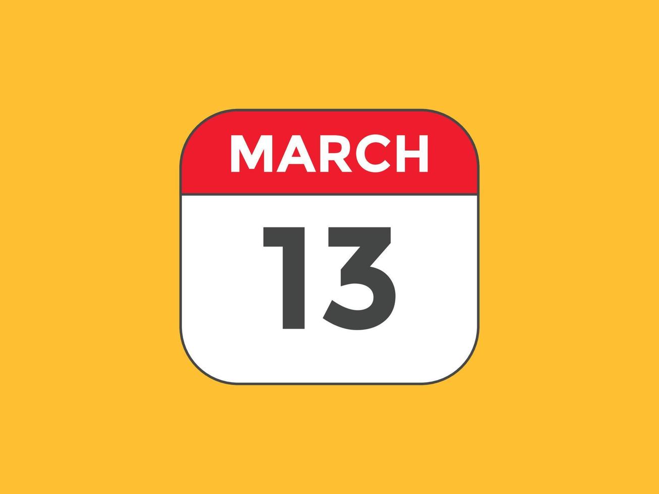 maart 13 kalender herinnering. 13e maart dagelijks kalender icoon sjabloon. kalender 13e maart icoon ontwerp sjabloon. vector illustratie