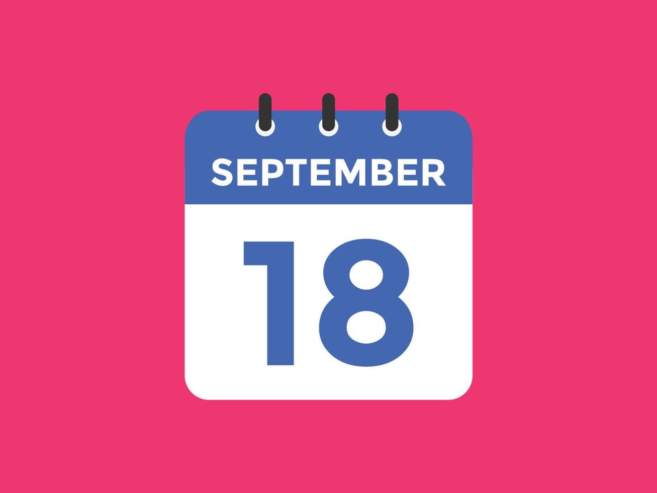 september 18 kalender herinnering. 18e september dagelijks kalender icoon sjabloon. kalender 18e september icoon ontwerp sjabloon. vector illustratie