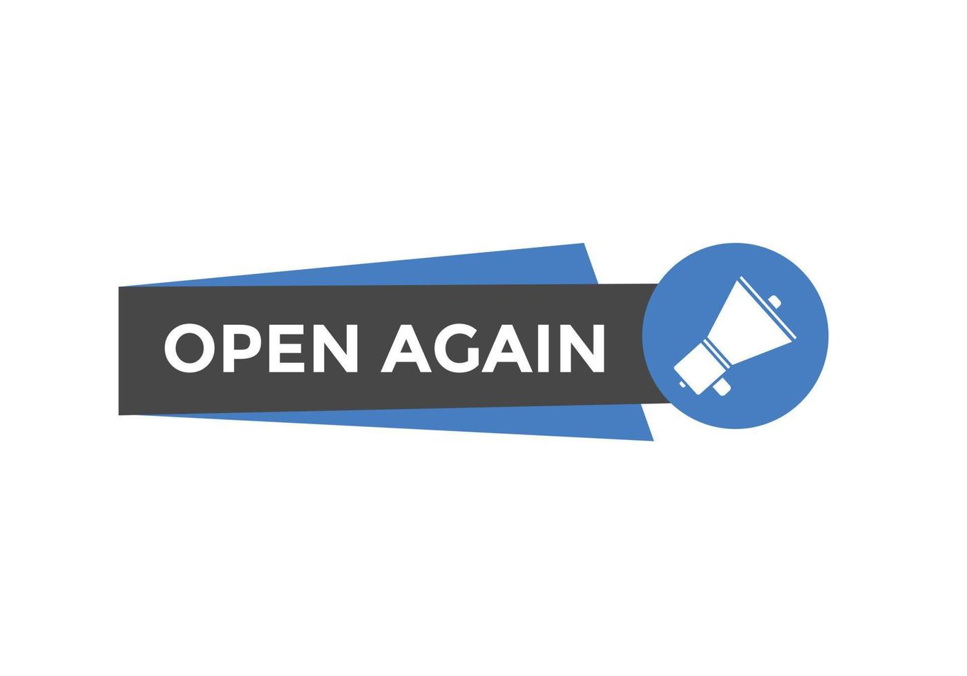 Open opnieuw knop. Open opnieuw toespraak bubbel. Open opnieuw tekst web sjabloon. vector illustratie.