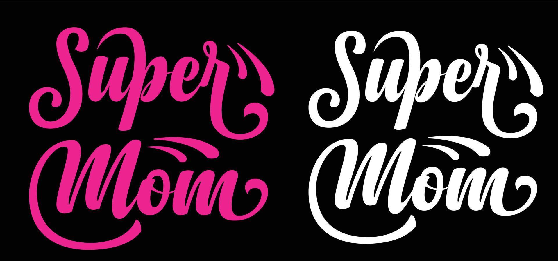 super moeder t-shirt ontwerp vector