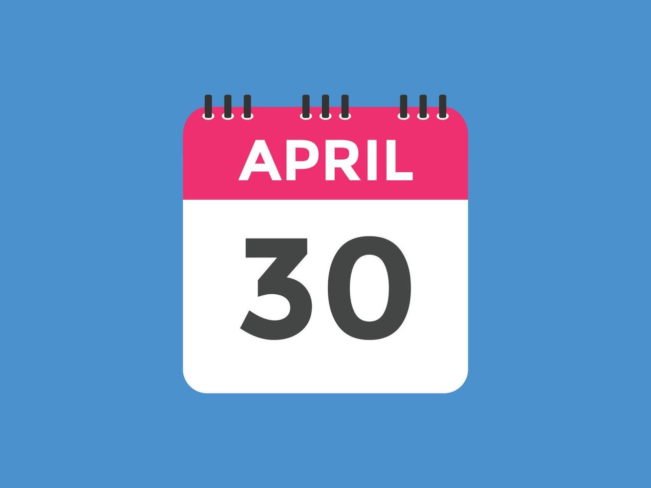 april 30 kalender herinnering. 30e april dagelijks kalender icoon sjabloon. kalender 30e april icoon ontwerp sjabloon. vector illustratie