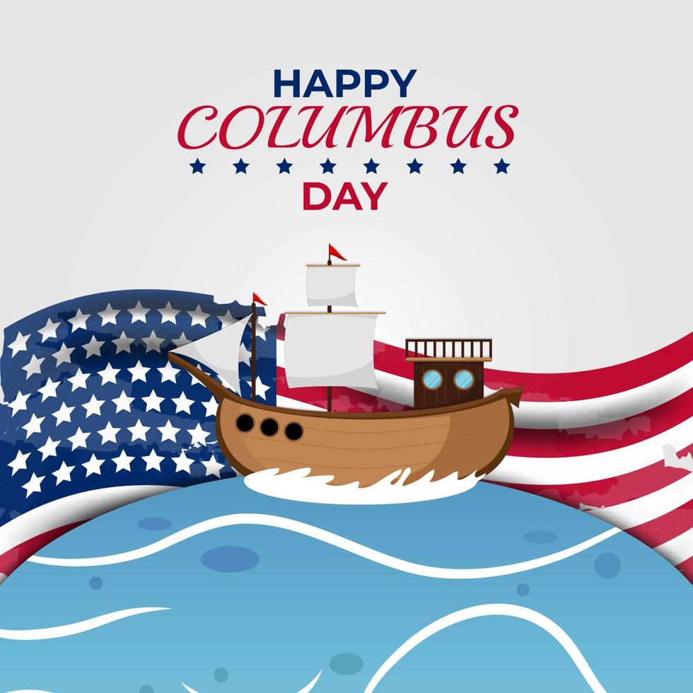 gelukkig Columbus dag groet met zeilboot Amerikaans vlag en illustratie van oceaan vector