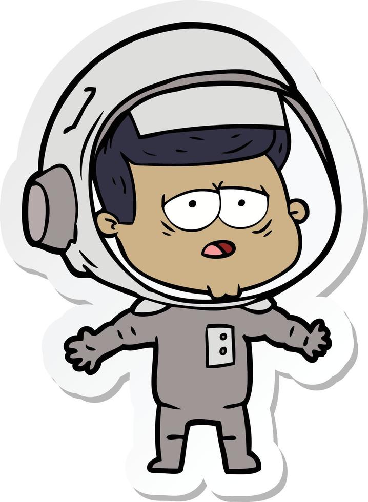sticker van een cartoon vermoeide astronaut vector