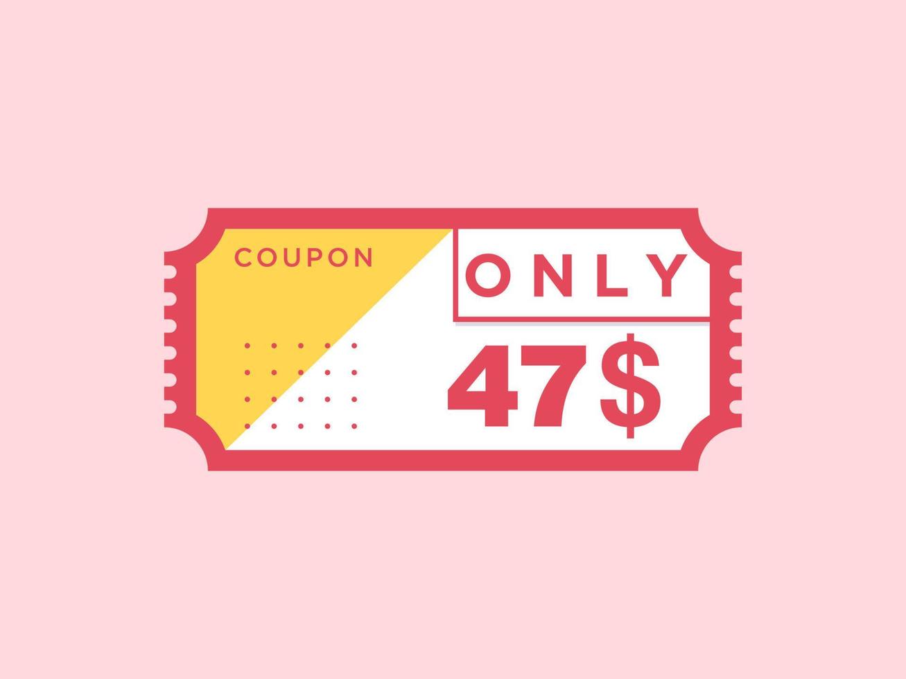 47 dollar enkel en alleen coupon teken of etiket of korting tegoedbon geld besparing label, met coupon vector illustratie zomer aanbod loopt af weekend vakantie