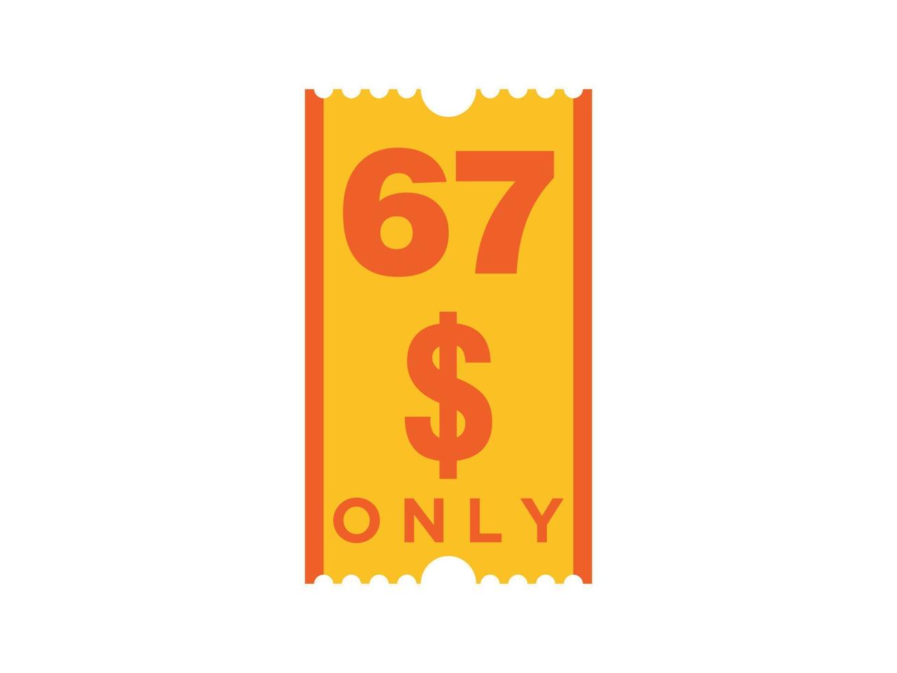 67 dollar enkel en alleen coupon teken of etiket of korting tegoedbon geld besparing label, met coupon vector illustratie zomer aanbod loopt af weekend vakantie