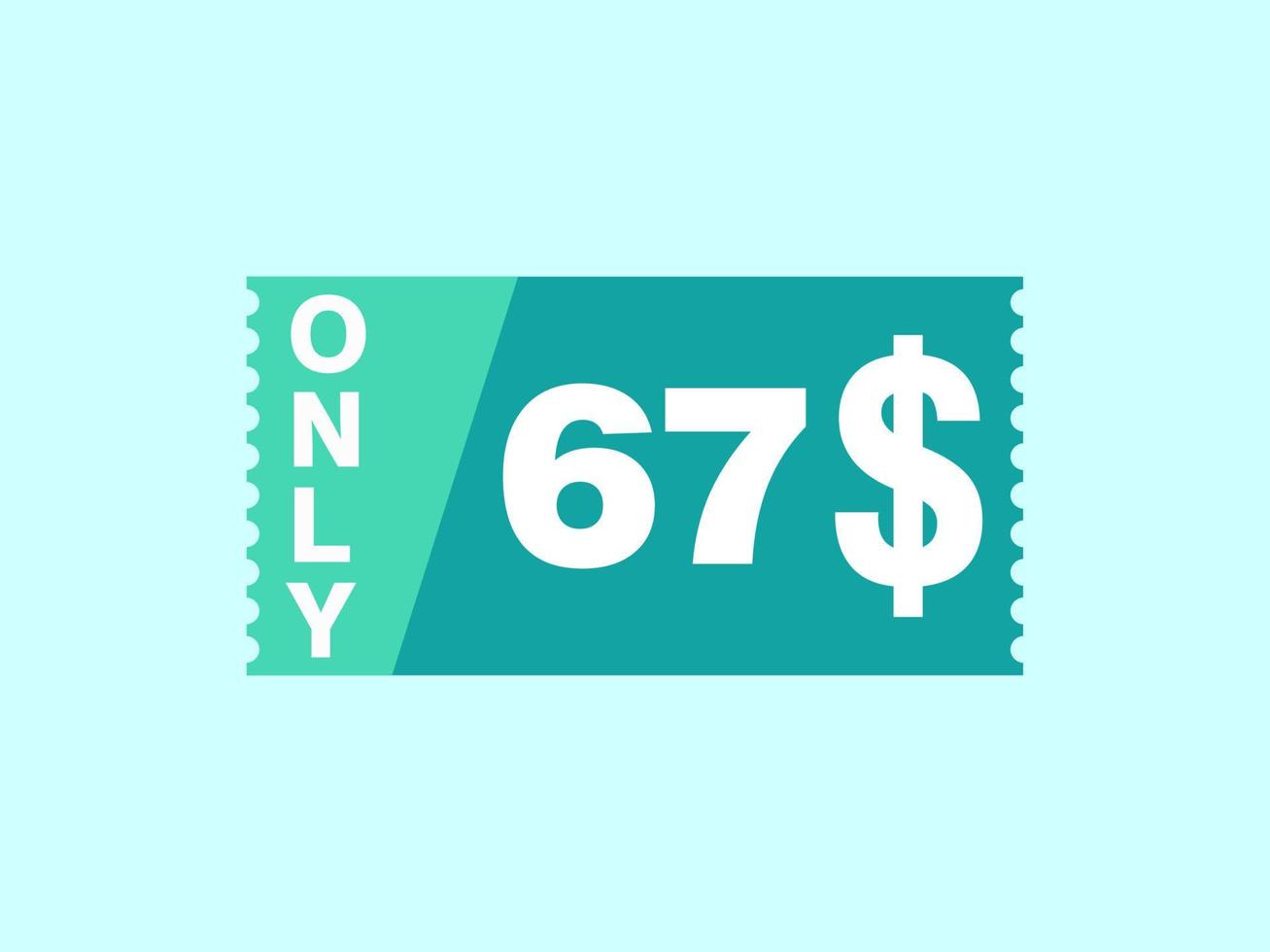 67 dollar enkel en alleen coupon teken of etiket of korting tegoedbon geld besparing label, met coupon vector illustratie zomer aanbod loopt af weekend vakantie