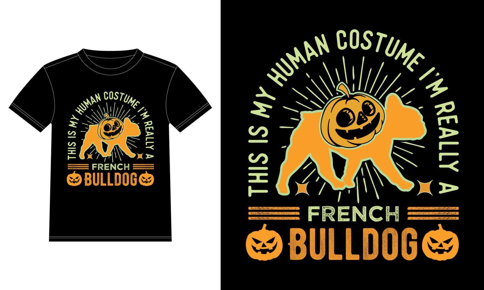 deze is mijn menselijk kostuum ik ben werkelijk een Frans bulldog grappig halloween t-shirt vector