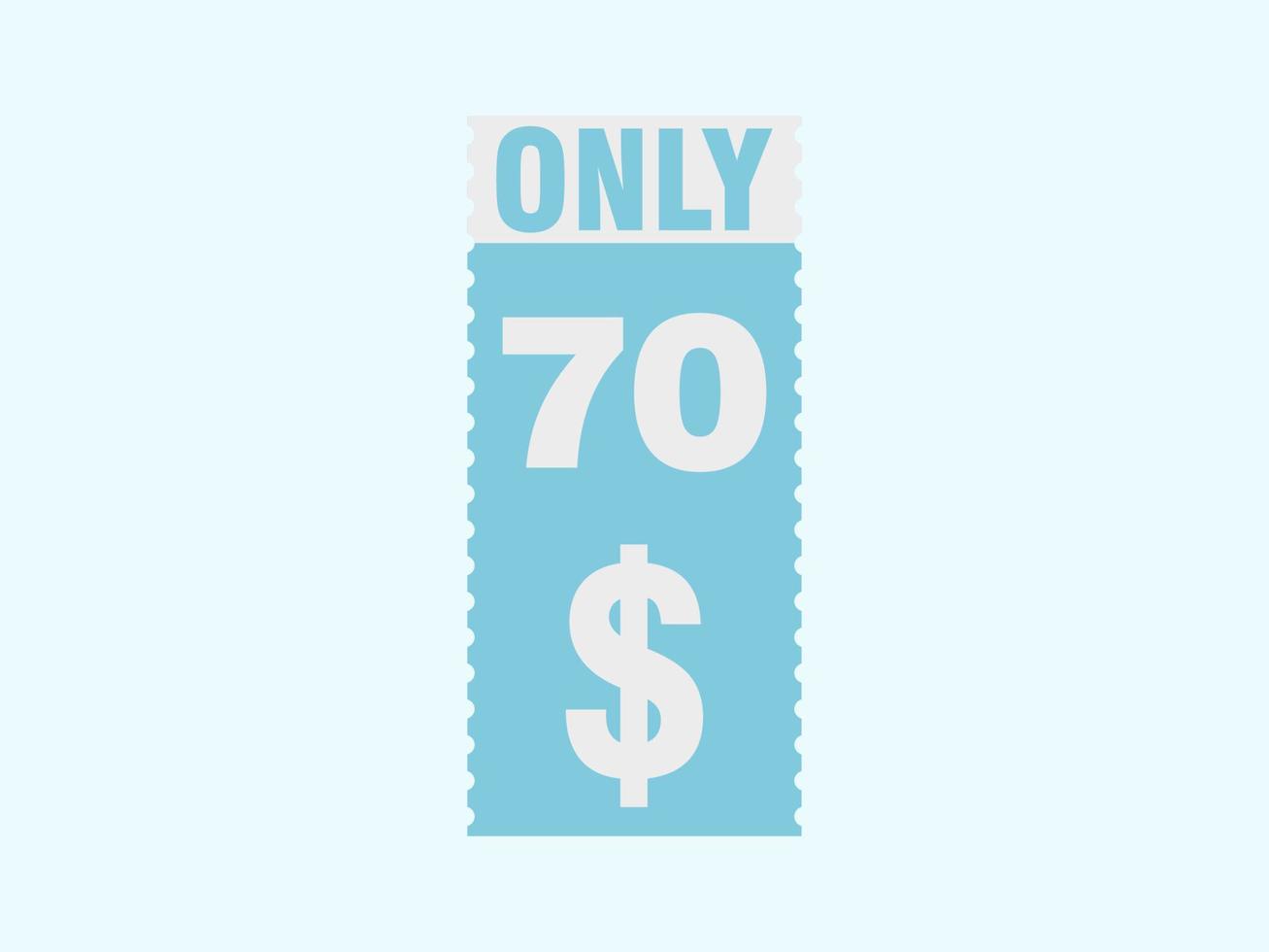 70 dollar enkel en alleen coupon teken of etiket of korting tegoedbon geld besparing label, met coupon vector illustratie zomer aanbod loopt af weekend vakantie