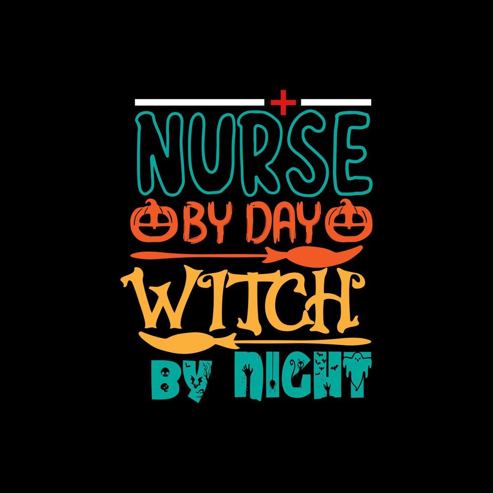 verpleegster door dag heks door nacht typografie belettering voor t overhemd vector