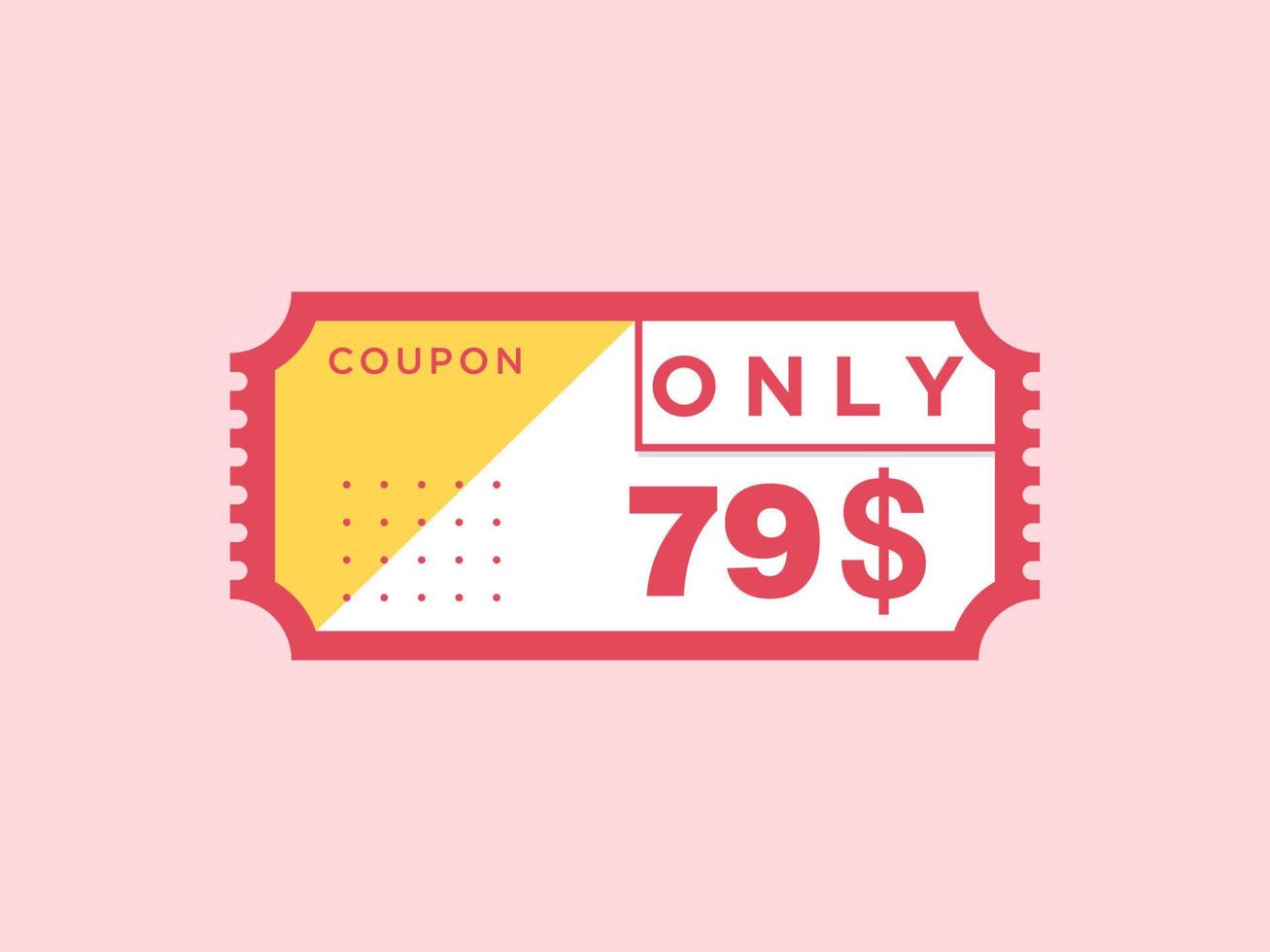 79 dollar enkel en alleen coupon teken of etiket of korting tegoedbon geld besparing label, met coupon vector illustratie zomer aanbod loopt af weekend vakantie