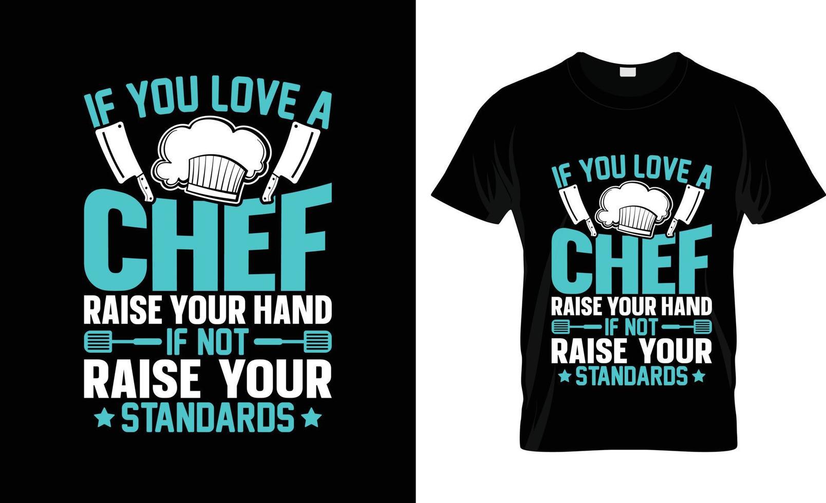 chef t-shirt ontwerp, chef t-shirt leuze en kleding ontwerp, chef typografie, chef vector, chef illustratie vector