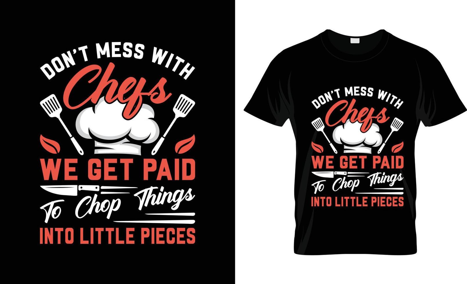 chef t-shirt ontwerp, chef t-shirt leuze en kleding ontwerp, chef typografie, chef vector, chef illustratie vector