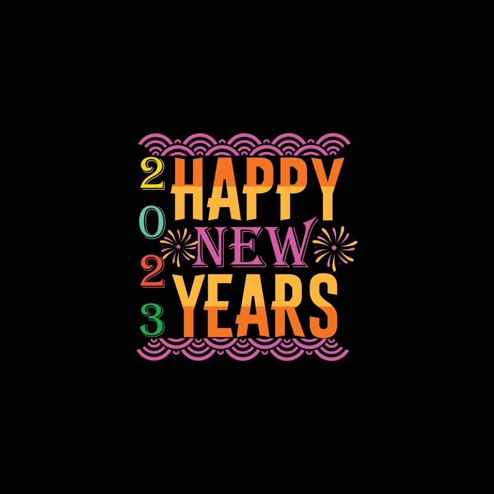 gelukkig nieuw jaar 2023. kan worden gebruikt voor gelukkig nieuw jaar t-shirt mode ontwerp, nieuw jaar typografie ontwerp, pot zweer kleding, t-shirt vectoren, sticker ontwerp, groet kaarten, berichten, en mokken vector