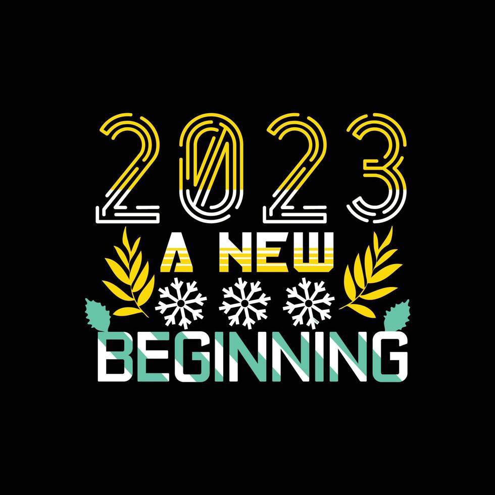 2023 een nieuw begin. kan worden gebruikt voor gelukkig nieuw jaar t-shirt mode ontwerp, nieuw jaar typografie ontwerp, nieuw jaar zweer kleding, t-shirt vectoren, sticker ontwerp, groet kaarten, berichten, en mokken vector