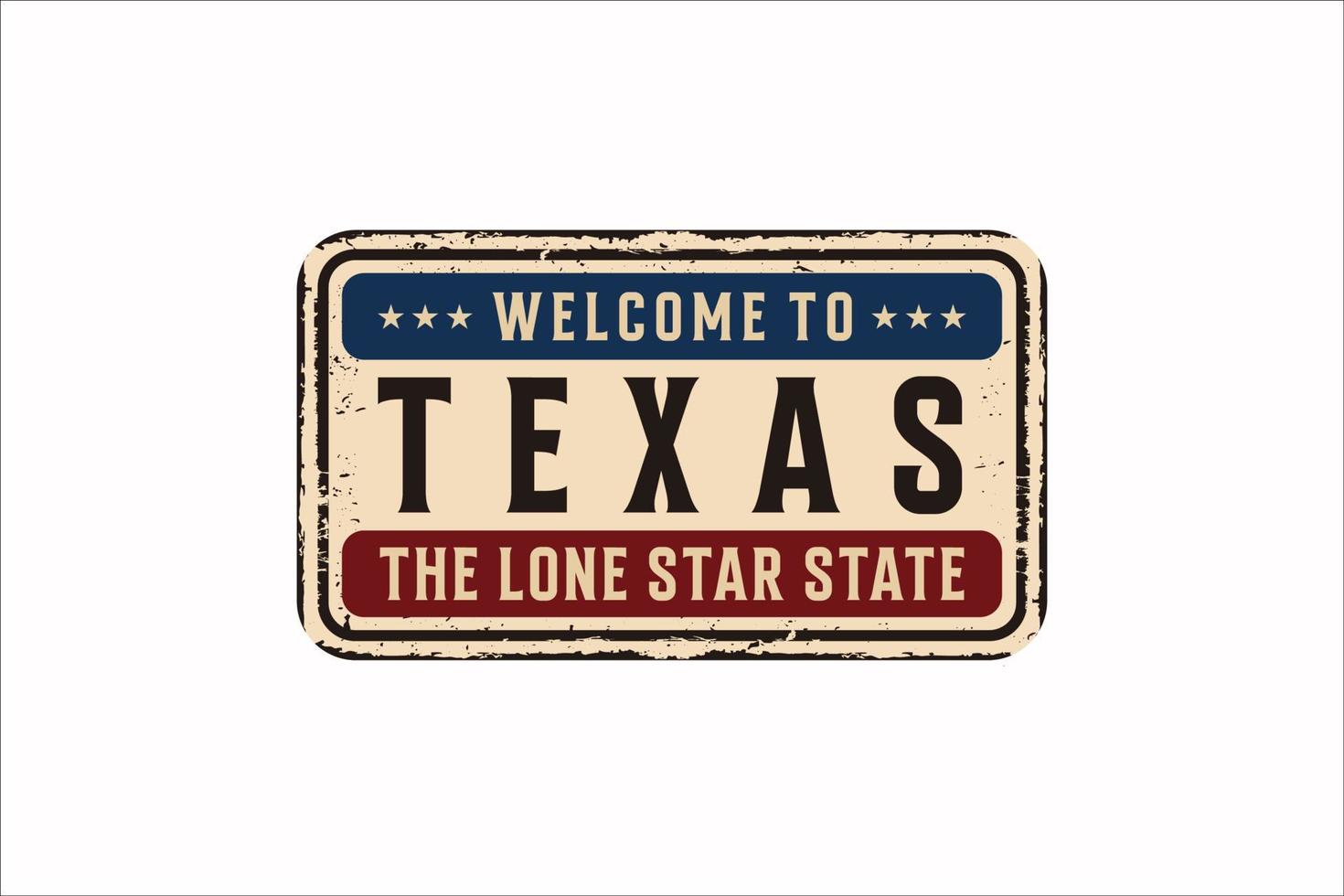 Welkom naar Texas wijnoogst roestig metaal teken Aan een wit achtergrond, vector illustratie