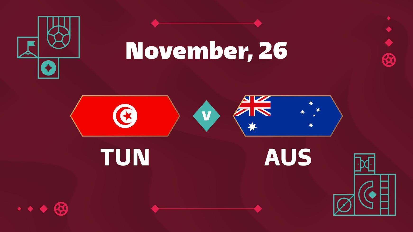Tunesië vs Australië wedstrijd. voetbal 2022 wereldkampioenschap wedstrijd versus teams op voetbalveld. intro sport achtergrond, kampioenschap competitie finale poster, vlakke stijl vectorillustratie vector