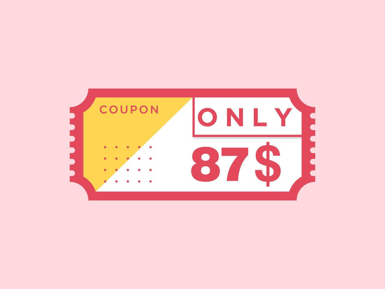 87 dollar enkel en alleen coupon teken of etiket of korting tegoedbon geld besparing label, met coupon vector illustratie zomer aanbod loopt af weekend vakantie