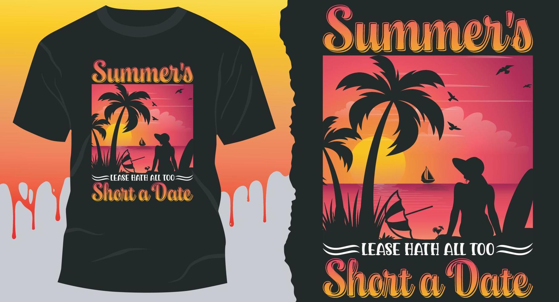 zomer huren heeft allemaal te kort een datum. zomer t-shirt ontwerp vector voor zomer vakantie partij