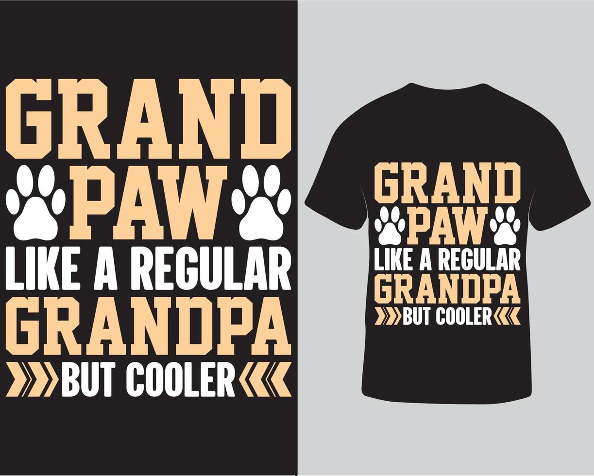 opa Leuk vinden een regelmatig opa maar koeler t-shirt. hond minnaar opa typografie t-shirt ontwerp sjabloon pro downloaden vector