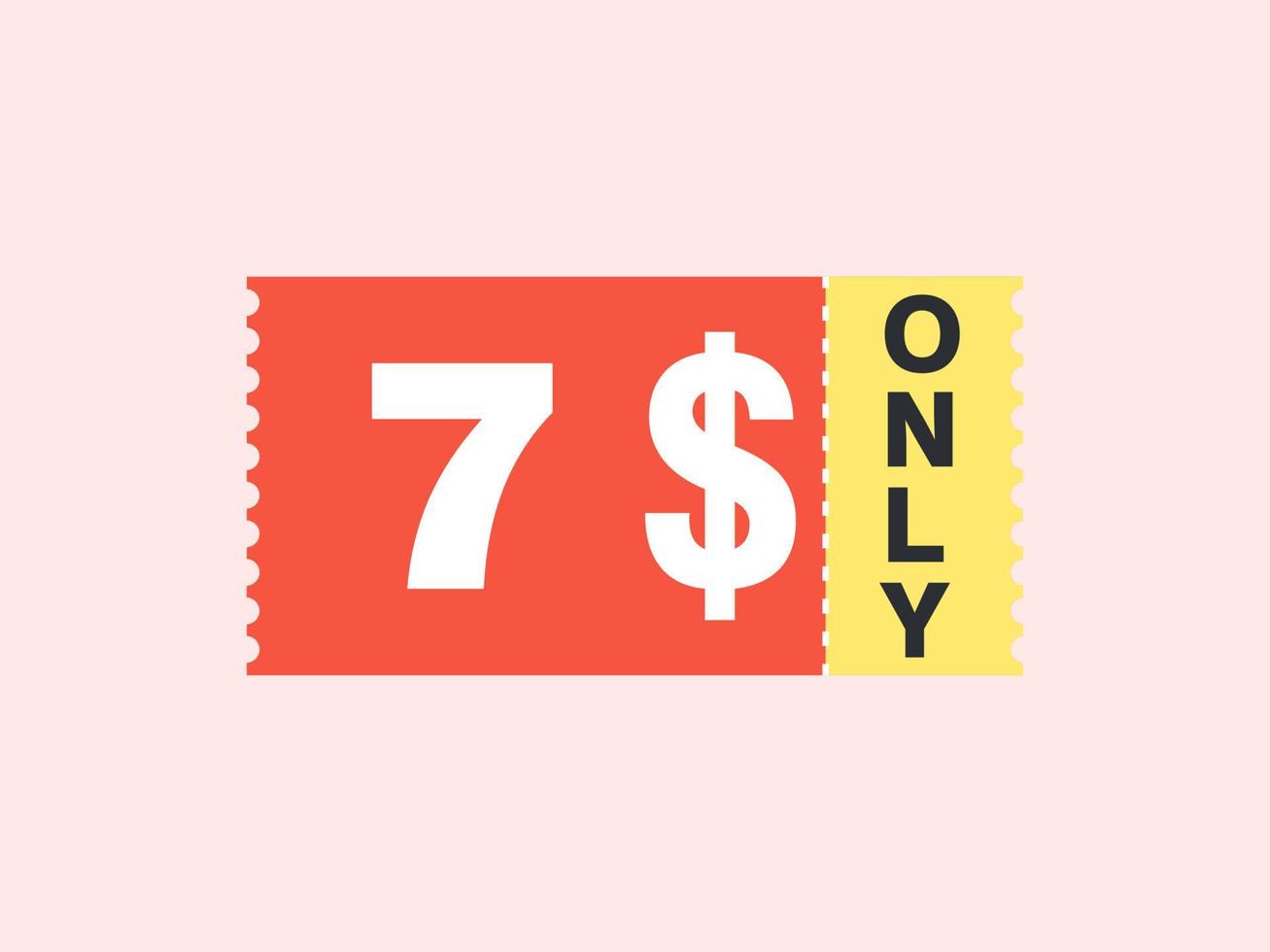 7 dollar enkel en alleen coupon teken of etiket of korting tegoedbon geld besparing label, met coupon vector illustratie zomer aanbod loopt af weekend vakantie