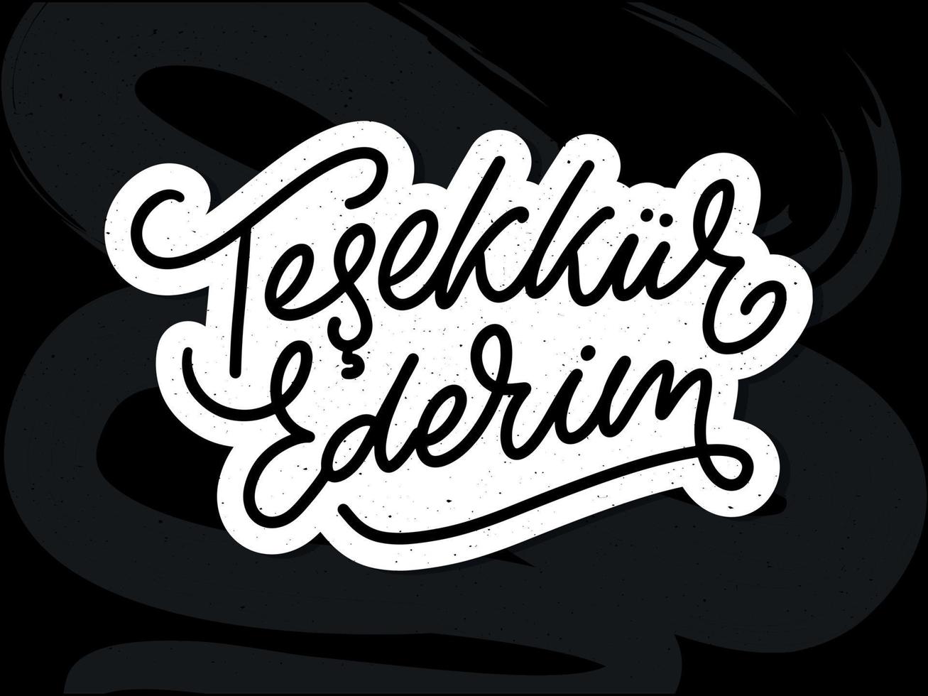 tekst in het turks bedankt. belettering. inkt illustratie. moderne borstel kalligrafie geïsoleerd op een witte achtergrond. t-shirtontwerp. vector