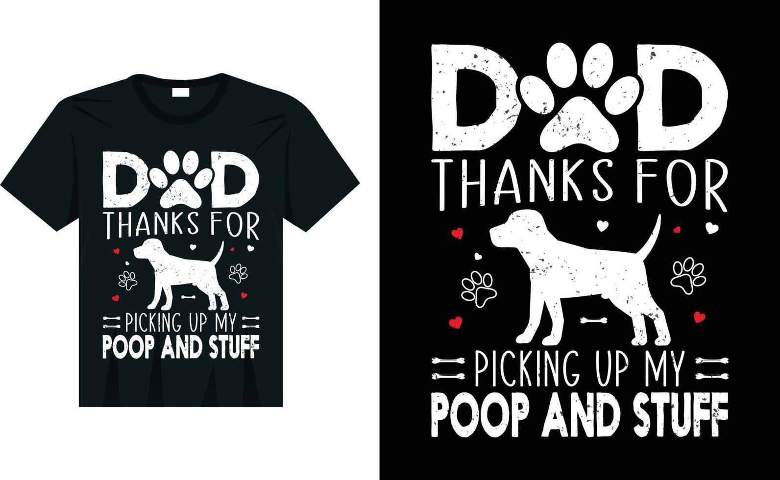 vader bedankt voor plukken omhoog mijn achterschip en dingen hond t-shirt ontwerp vector