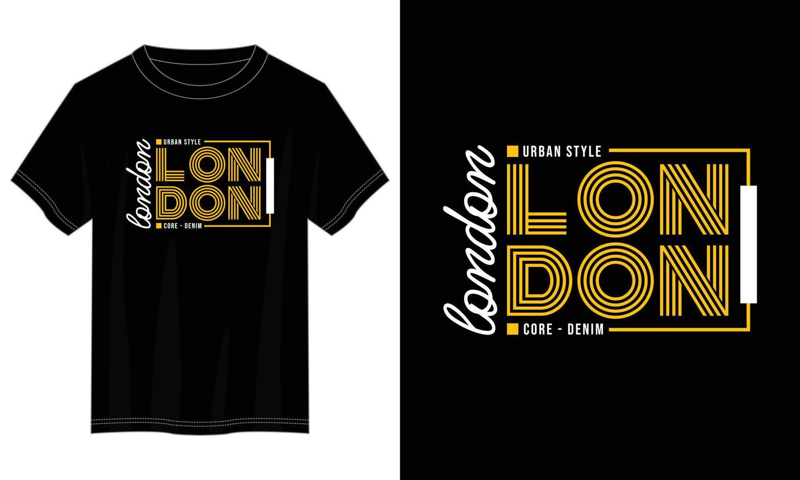 Londen typografie t overhemd ontwerp, motiverende typografie t overhemd ontwerp, inspirerend citaten t-shirt ontwerp vector