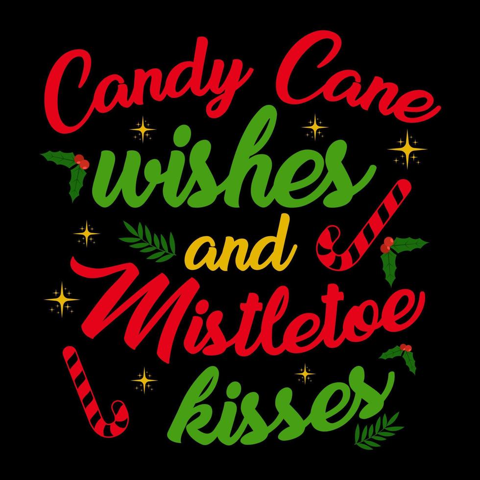 snoep riet wensen maretak kusjes - snoep riet, maretak, ornament, typografie vector - Kerstmis t overhemd ontwerp