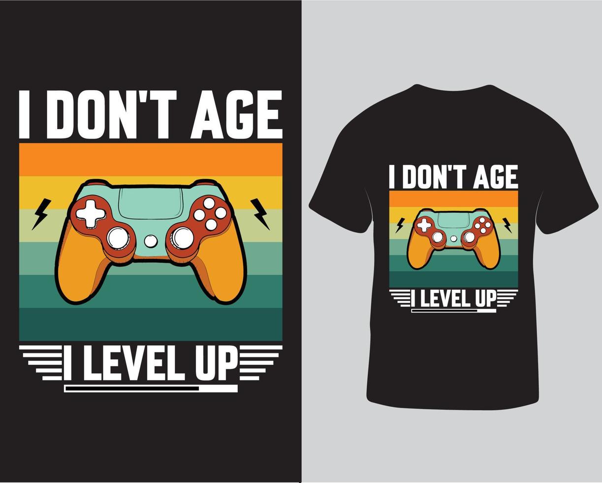 ik niet doen leeftijd ik niveau omhoog gaming t-shirt, spel minnaar t-shirt, gaming typografie vector t-shirt ontwerp sjabloon pro downloaden