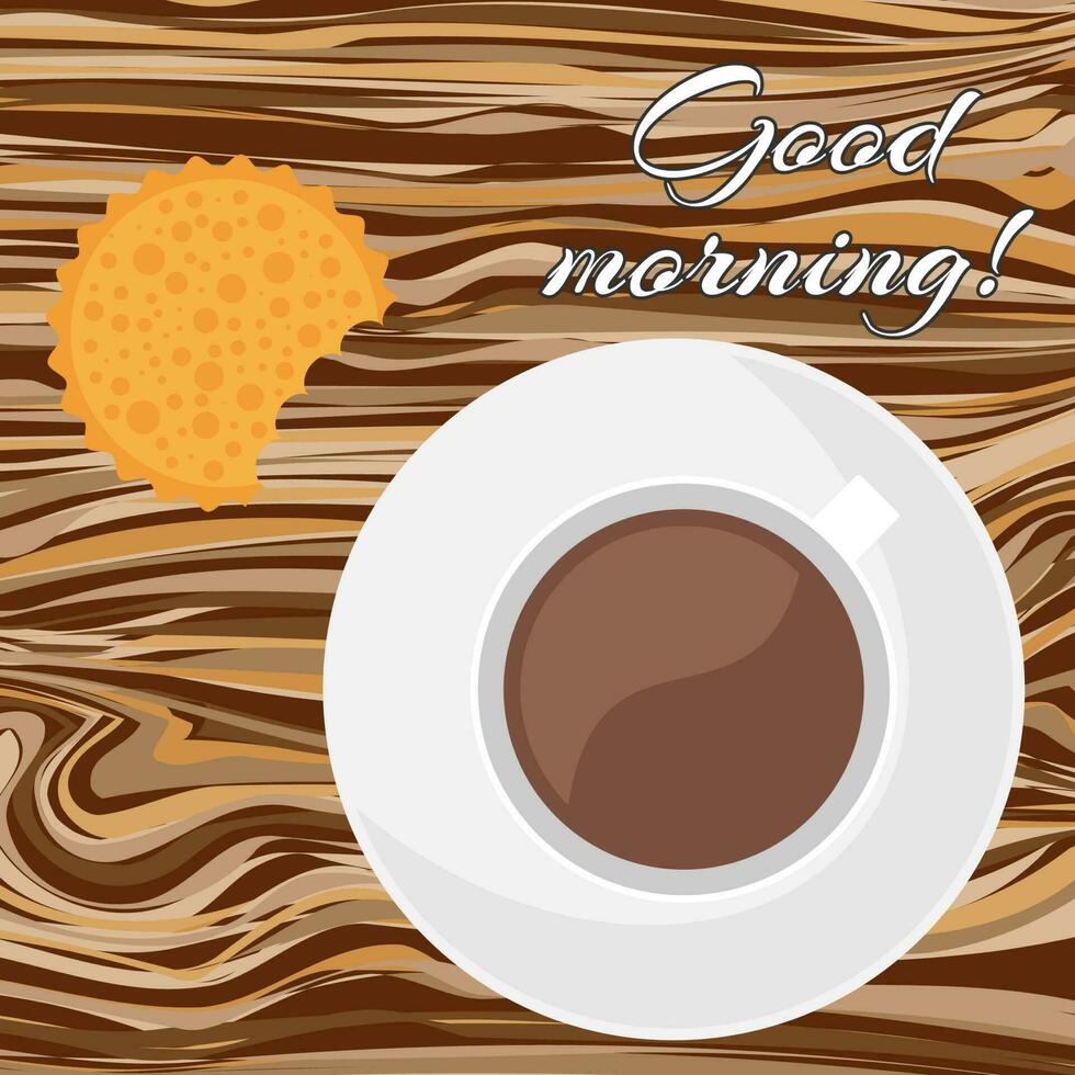 een kop van koffie met een kraker Aan een houten tafel met de opschrift mooi zo ochtend. visie van bovenstaande. vector illustratie.