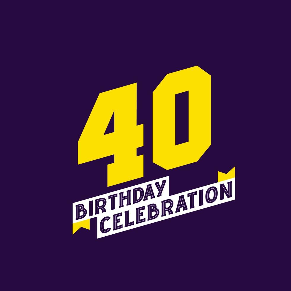 40e verjaardag viering vector ontwerp, 40 jaren verjaardag