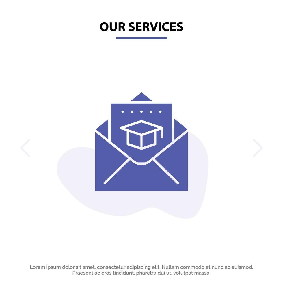 onze Diensten pet onderwijs diploma uitreiking mail solide glyph icoon web kaart sjabloon vector