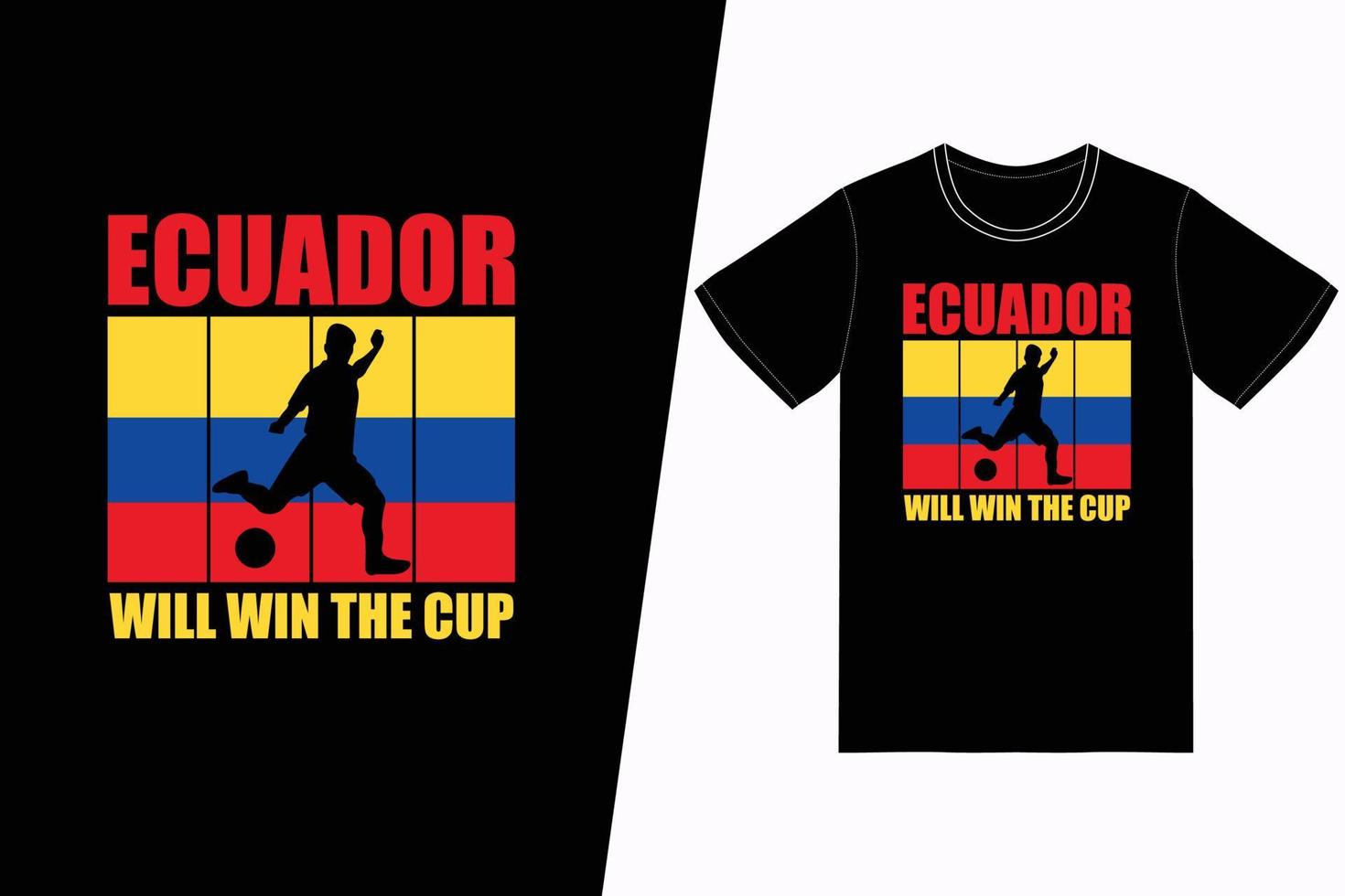 Ecuador zullen winnen de kop fifa voetbal ontwerp. fifa voetbal t-shirt ontwerp vector. voor t-shirt afdrukken en andere toepassingen. vector
